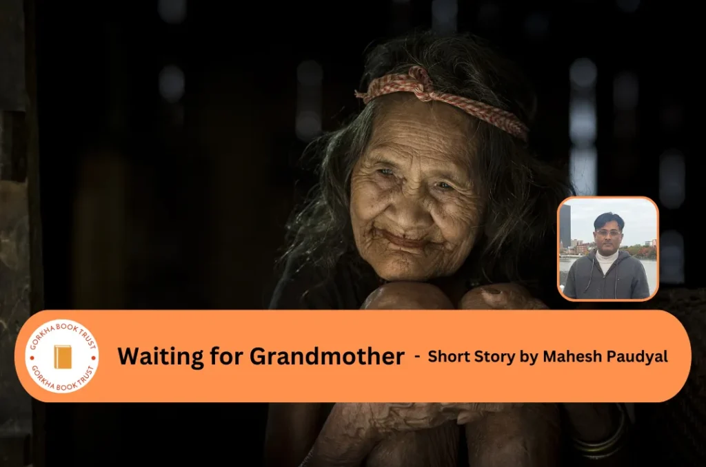 Waiting for Grandmother